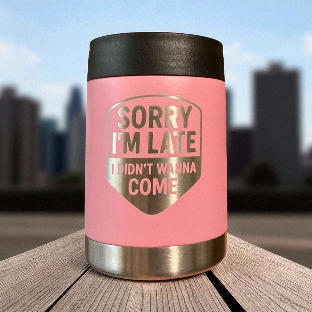 Sorry I’m late I didn’t wanna come beverage holder - Rust Belt Customz